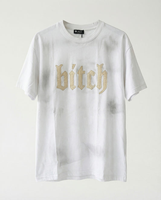 T-shirt BITCH WHITE