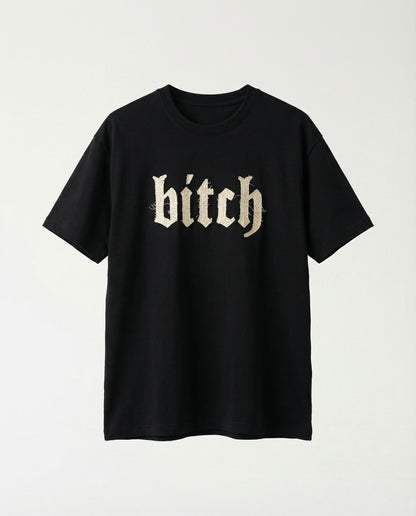 T-shirt BITCH BLACK